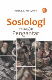 Sosiologi Sebagai Pengantar