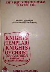 Knights Templar Knights Of Christ Konspirasi Berbahaya Biarawan Sion Menjelang Armageddon