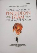 Filsafat dan Praktik Pendidikan Islam