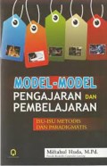 Model-Model Pengajaran dan Pembelajaran : Isu-Isu Metodis dan Paradigmatis