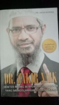 DR. zAKIR NAIK : DOKTER PALING BERPENGARUH DI DUNIA YANG MENGISLAMKAN JUTAAN ORANG