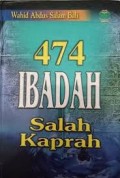 474 Ibadah Salah Kaprah