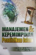 Manajemen & Kepemimpinan Pendidikan Islam