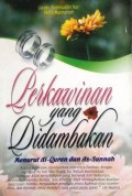 Perkawinan Yang Didambakan Menurut Al-Quran dan As-Sunnah