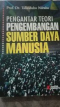 pengantar teori pengembangan sumber daya manusia
