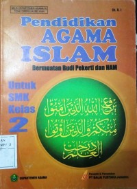 Pendidikan Agama Islam : Untuk SMK Kelas 2