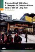 Transnational Migration & Diaspora in Vietnam-China Border City of Lang Son