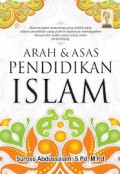 ARAH&ASAS PENDIDIKAN ISLAM