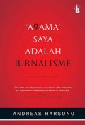 'A9AMA' SAYA ADALAH JURNALISME