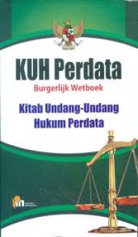KUH PERDATA KITAB UNDANG UNDANG HUKUM PERDATA