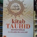 Kitab Tauhid memurnikan lailahaillallah