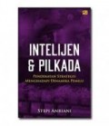 INTERLIJEN & PILKADA PENDEKATAN STRATEGIS MENGHADAPI DINAMIKA PEMILU