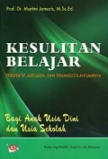 KESULITAN BELAJAR PERSPEKTIF, ASESMEN, DAN PENANGGULANGANNYA