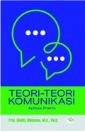 Teori- Teori Komunikasi : Aplikasi Praktis
