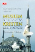 Muslim Bertanya Kristen Menjawab