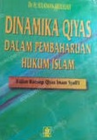 Dinamika Qiyas dalam Pembaharuan Hukum Islam