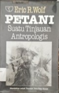 Petani Suatu Tinjauan Antropologi