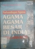 Perbandingan Agama : Agama Agama Besar di India