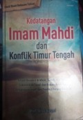 Kedatangan Imam Mahdi dan Konflik Timur Tengah