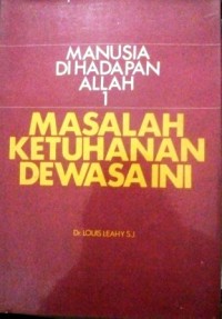 Masalah Ketuhanan Dewasa Ini