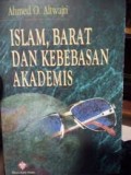 Islam, Barat dan Kebebasan Akademik