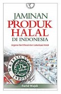 JAMINAN PRODUK HALAL DI INDONESIA