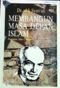 Membangaun Masa Depan Islam