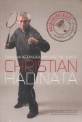 Rahasia Ketangguhan Mental Juara Cristian Hadinata
