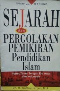 Sejarah dan Pergolakan Pemikiran Pendidikan Islam