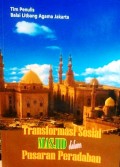 Transformasi Sosial Masjid dalam Pusaran Peradaban
