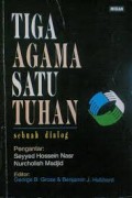Tiga Agama Satu Tuhan