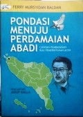 Pondasi Menuju Perdamaian Abadi