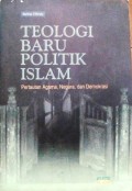 Teologi Baru Politik Islam