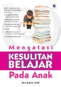 Mengatasi KESULITAN BELAJAR Pada Anak