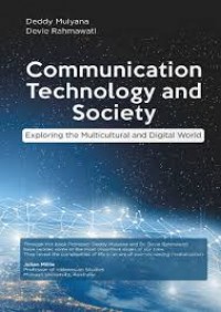 Communication Technology and Society Exploring the Multicultural and Digital World