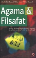 Agama & Filsafat (Kajian Terhadap Pemikiran Filosof Andalusia Ibnu Masarroh, Ibnu Thufail dan Ibnu Rusyd)