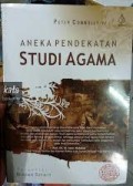 Aneka Pendekatan Studi Agama