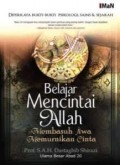 Belajar Mencintai Allah Membasuh Jiwa Memurnikan Cinta