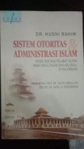 Sistem Otoritas dan Administrasi Islam