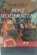 Asal-Usul Post Modernitas