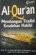 Al-Qur'an Membangun Tradisi Kesalehan Hakiki