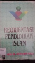 REORIENTASI PENDIDIKAN ISLAM