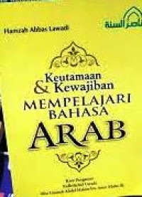 Keutamaan & Kewajiban Mempelajari Bahasa Arab