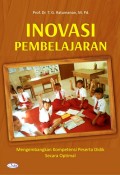Inovasi Pembelajaran : Mengembangkan Kompetensi Peserta Didik Secara Optimal