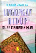 Lingkungan Hidup dalam Pemahaman Islam