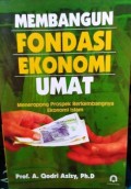 Membangun Fondasi Ekonomi Umat