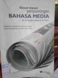 Dasar-Dasar Penyuntingan Bahasa Media