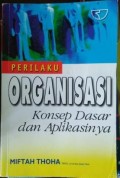 Perilaku Organisasi Konsep Dasar dan Aplikasinya