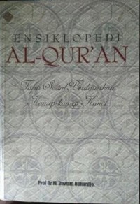 Ensiklopedi Al-Qur'an : Tafsir Sosial Berdasarkan Konsep-konsep Kunci