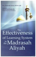 The Effectiveness of Learning System inthe Madrasah Aliyah